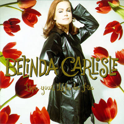 Belinda Carlisle - Circle In The Sand